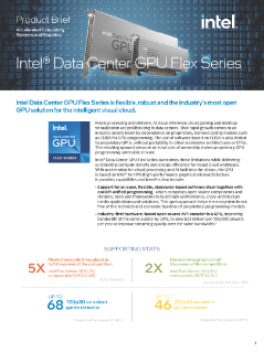 Intel® Data Center GPU ซีรีส์ Flex - ข้อมูลสรุปเกี่ยวกับผลิตภัณฑ์
