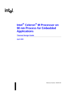 ® ®
Intel Celeron M Processor on
90 nm Process for Embedded
Applications