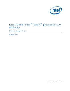 ® ®
Dual-Core Intel Xeon processor LV
and ULV