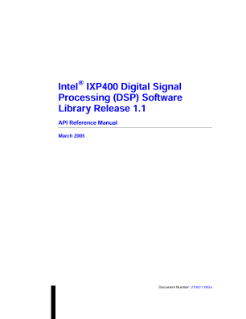 Intel(r) IXP400 Digital Signal Processing (DSP) Software Library Release 1.1 API Reference Manual