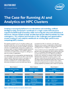 High Performance Computing (HPC) Solution Brief: Making the Case for Running AI and Analytics on HPC Clusters