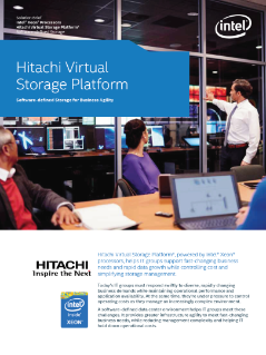 Solution brief
Intel® Xeon® Processors
Hitachi Virtual Storage Platform*
Software-defined Storage